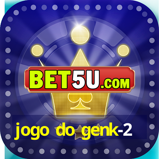 jogo do genk